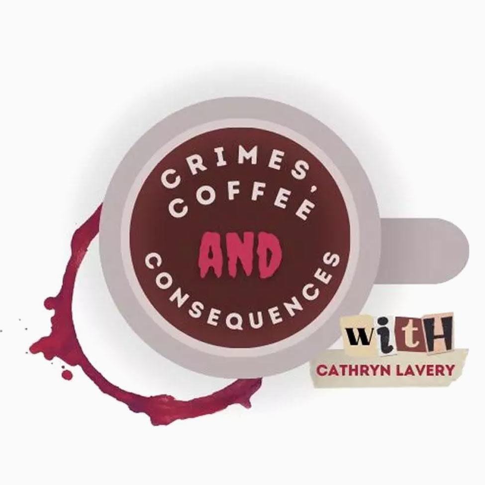 Crimes, Coffee, and Consequences with Cathryn Lavery logo.