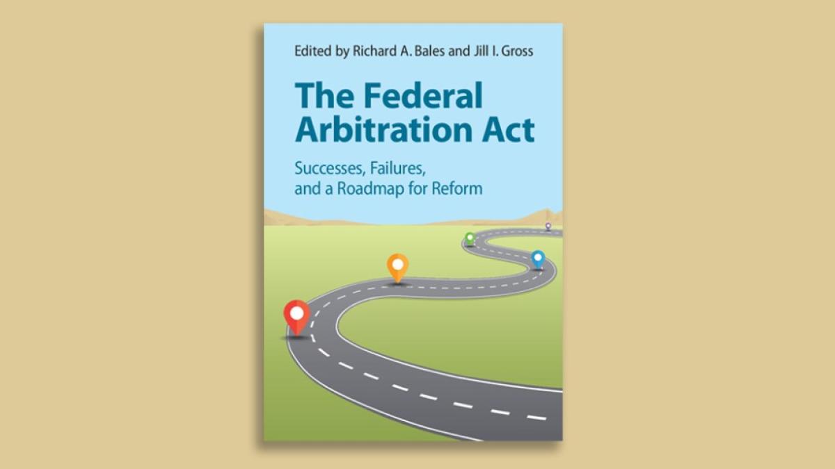 Cover of Professor Jill Gross's latest book publication on the Federal Arbitration Act